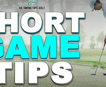 Top Short Game Golf Tips For Instant Improvement