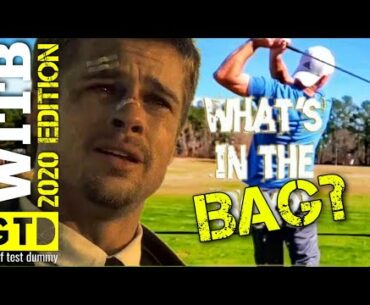 WITB 2020 - What's in the Bag - Golf Test Dummy