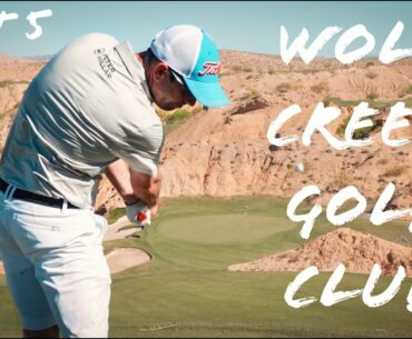 WOLF CREEK GOLF CLUB - PART 5