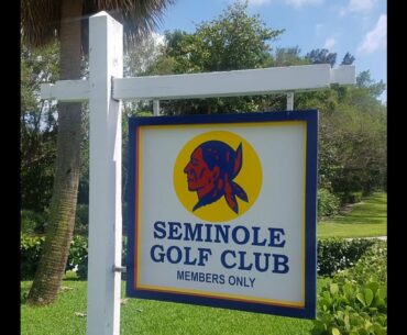 Seminole Golf Club, West Palm Beach, Florida