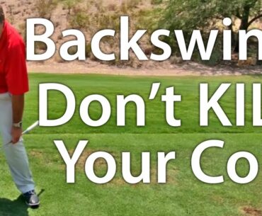 Golf Backswing:  Don't Kill Your Coil