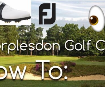 How To: Dress Better For Golf (Part 2) | Worplesdon GC | FootJoy Icon Black Golf Shoes