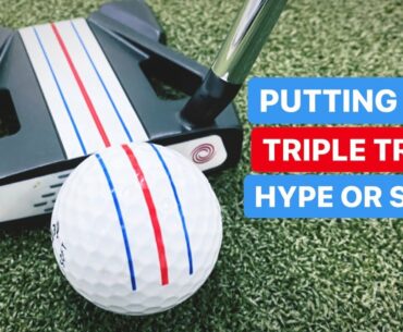PUTTING TIPS DOES TRIPLE TRACK HELP WITH PERFECT AIM