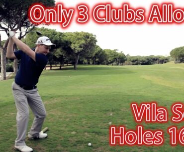 DRAMATIC GOLF - 3 Clubs Allowed - Vila Sol Golf Resort