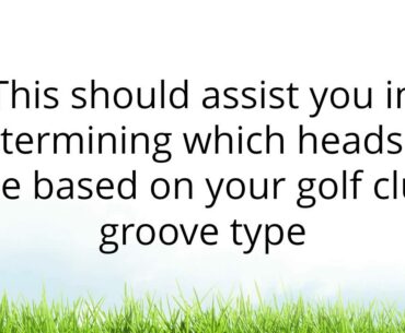 Your Golf Club Groove Sharpener -  Which heads are for V grooves and which heads are for U grooves?