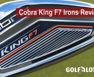 Cobra King F7 Irons Review By Golfalot
