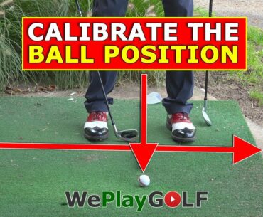 Calibrate the ball position for your iron clubs - Always hit a good shot!