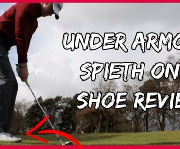 UNDER ARMOUR SPIETH ONE GOLF SHOE REVIEW
