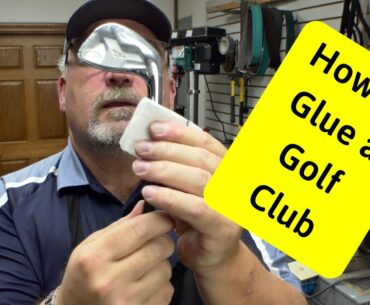 How to build a golf club - EPOXY!!