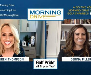 Gerina Piller reminisces about her Big Break experience | Morning Drive | Golf Channel