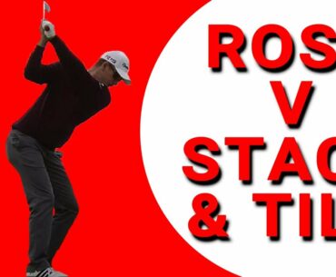 JUSTIN ROSE v STACK & TILT