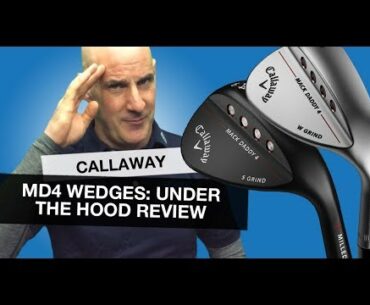 Callaway Mack Daddy 4 Wedge: Under The Hood Review