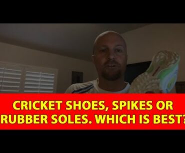 Cricket shoes, spikes or rubber soles. Which is best? | Cricket Store Online