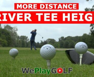 Get maximum distance with the correct tee height for your driver