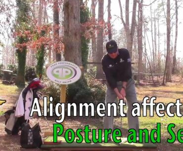 Alignment affects on Posture and Setup in the Golf Swing - Free Golf Tips