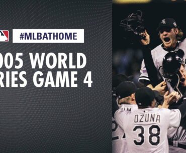 2005 World Series Game 4 (White Sox vs. Astros) | #MLBAtHome