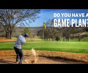 The Mental Approach To Golf |.You Need.A Game Plan And Why Course Management Is Important!