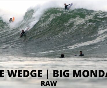 THE WEDGE | BIG MONDAY Water Shots | May 11 2020 | RAW FOOTAGE