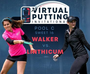 Virtual Putting Invitational | SWEET16 | Madison Walker vs Christina Linthicum