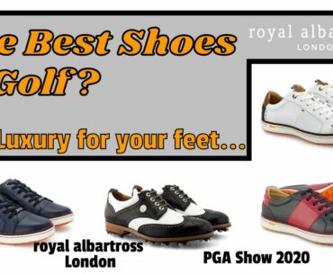 The Best Shoes in Golf? - Luxury for your feet! - PGA Show 2020