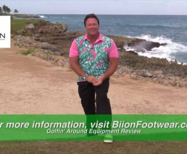 Randy Tantlinger-Golfin' Around Equipment Review-BIION SHOES