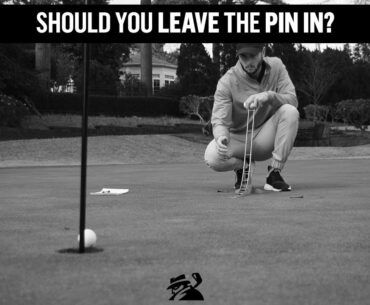 TESTED: Flagstick In (vs) Flagstick Out?