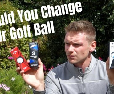 Should You Change Your Golf Ball?