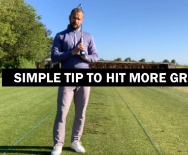 SIMPLE TIP TO HIT MORE GREENS