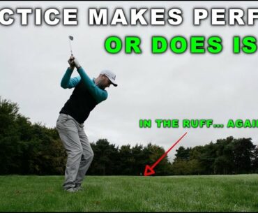 PRACTICE MAKES PERFECT....OR DOES IT?!?!