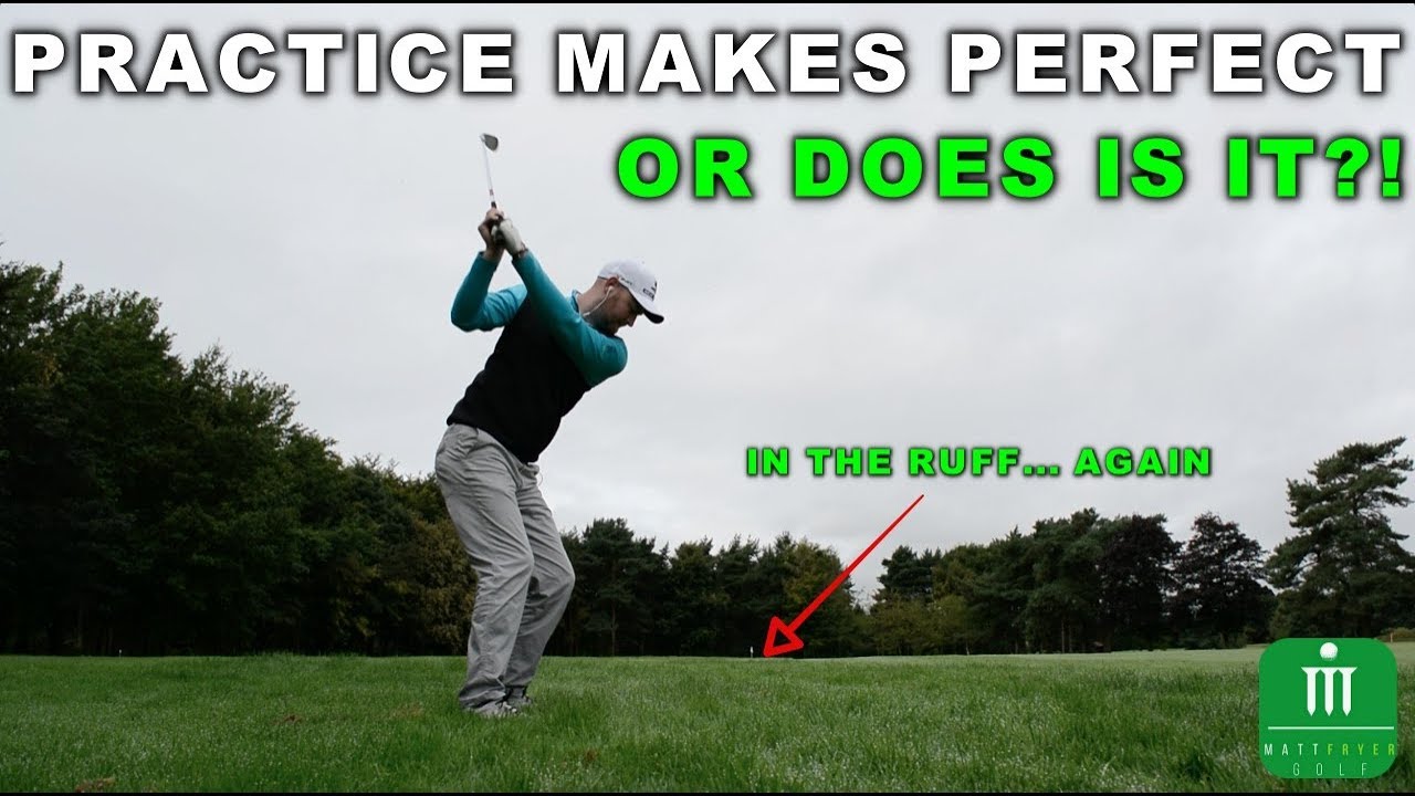 PRACTICE MAKES PERFECT….OR DOES IT?!?! PRACTICE MAKES PERFECT....OR DOES IT?!?!