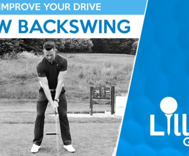 Tom Denby - Improve your drive - Low Backswing