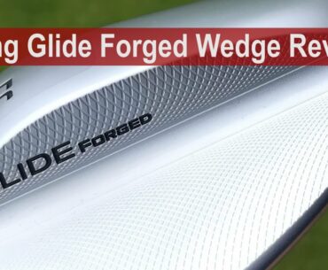 Ping Glide Forged Wedge Review By Golfalot
