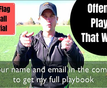 Flag Football Tutorial | Offense Plays That Work | Get My Playbook | Strategy | Run & Pass