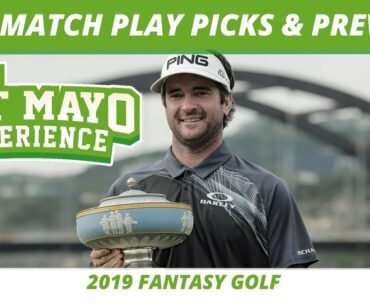 Fantasy Golf Picks - 2019 WGC Match Play Picks, Preview, DraftKings Picks & One and Done