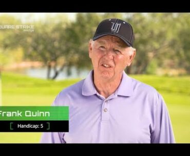 Square Strike Wedge Review: Frank Quinn