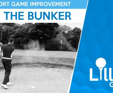 Tom Denby - Short Game Improvement - In the Bunker