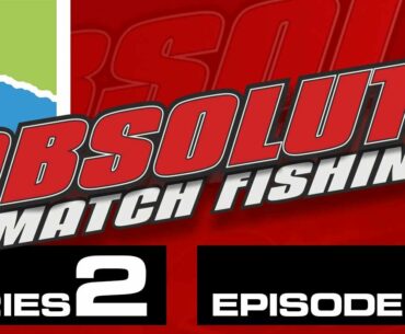 Absolute Match Fishing Series 2 Episode 4