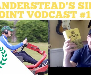 SANDERSTEAD CCTV'S SILLY POINT #10: "Tractors, Garden Cricket Challenge & Dan's in Wisden AT LAST!"