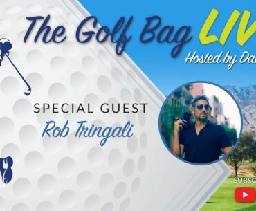 The Golf Bag LIVE - Rob Tringali