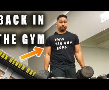 First time back in the gym after quarantine - Max Bench