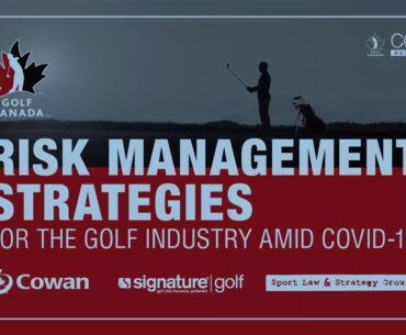 Webinar: Risk Management Strategies for the Golf Industry amid COVID-19