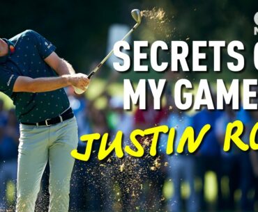 Secrets Of My Game... Justin Rose