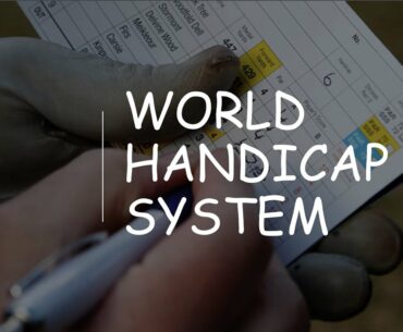 Rules of Handicapping under golf's World Handicap System | Webinar Series