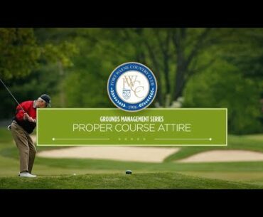 FWCC Proper Course Attire: Grounds Management Series