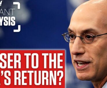INSTANT ANALYSIS: Momentum Building Toward The Return Of The NBA