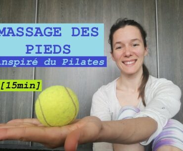 #15 Pilates - Massage de pieds | En finir avec les pieds raides ! [15min](gym douce)(foot corrector)