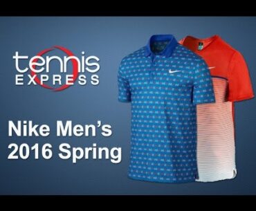 Nike Men's Spring 2016 Tennis Apparel Review | Tennis Express