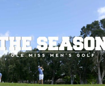 The Season: Ole Miss Men's Golf - Hawaii (2018)