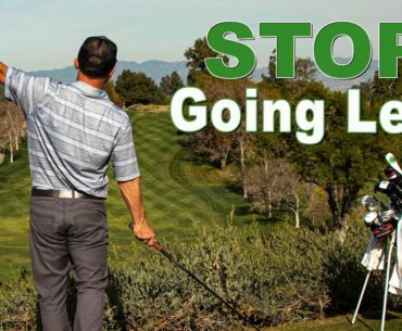 Eliminate the Left Side of the Golf Course - Stop Hitting Left