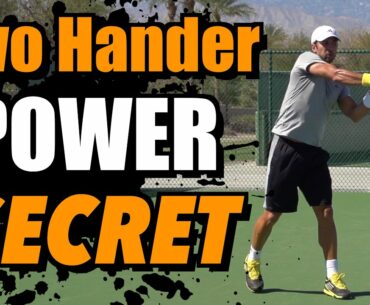 Two Handed Backhand Power Secret